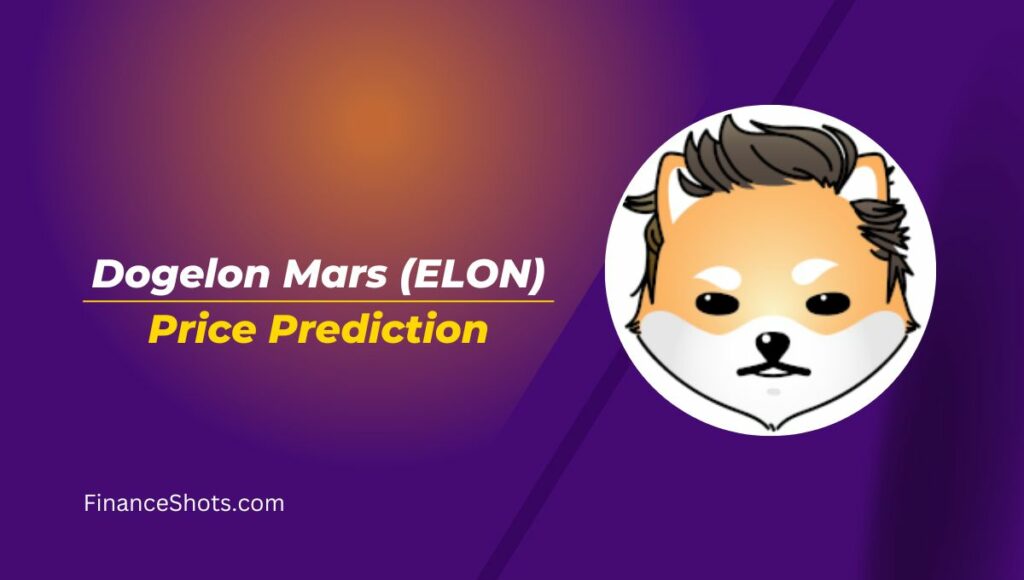 Dogelon Mars (ELON) Price Prediction