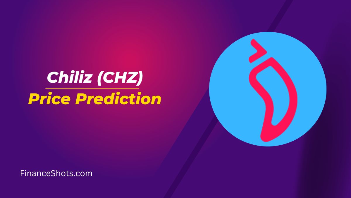 Chiliz (CHZ) Price Prediction