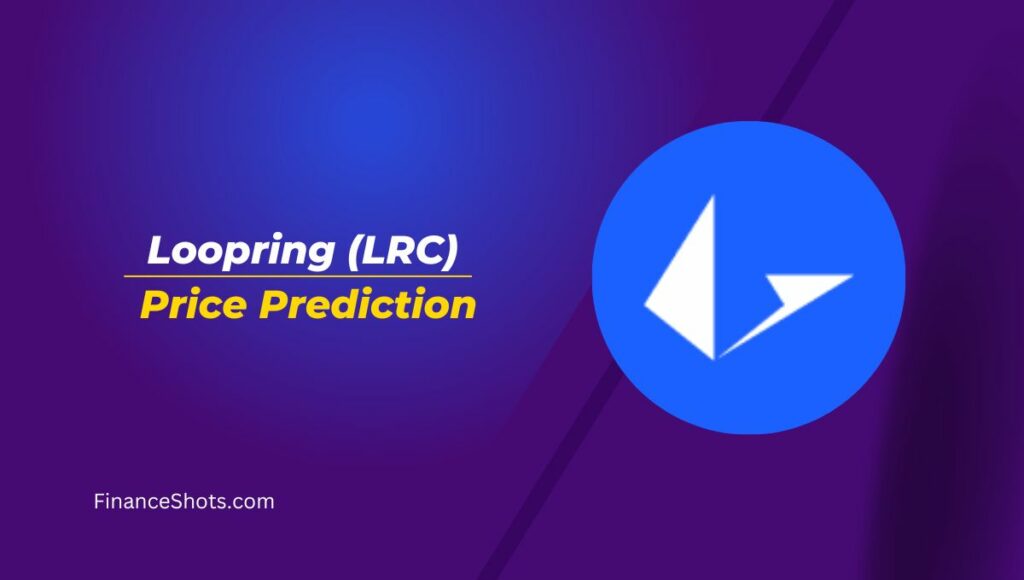 Loopring (LRC) Price Prediction