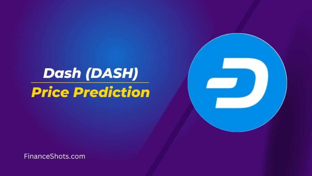 Dash (DASH) Price Prediction