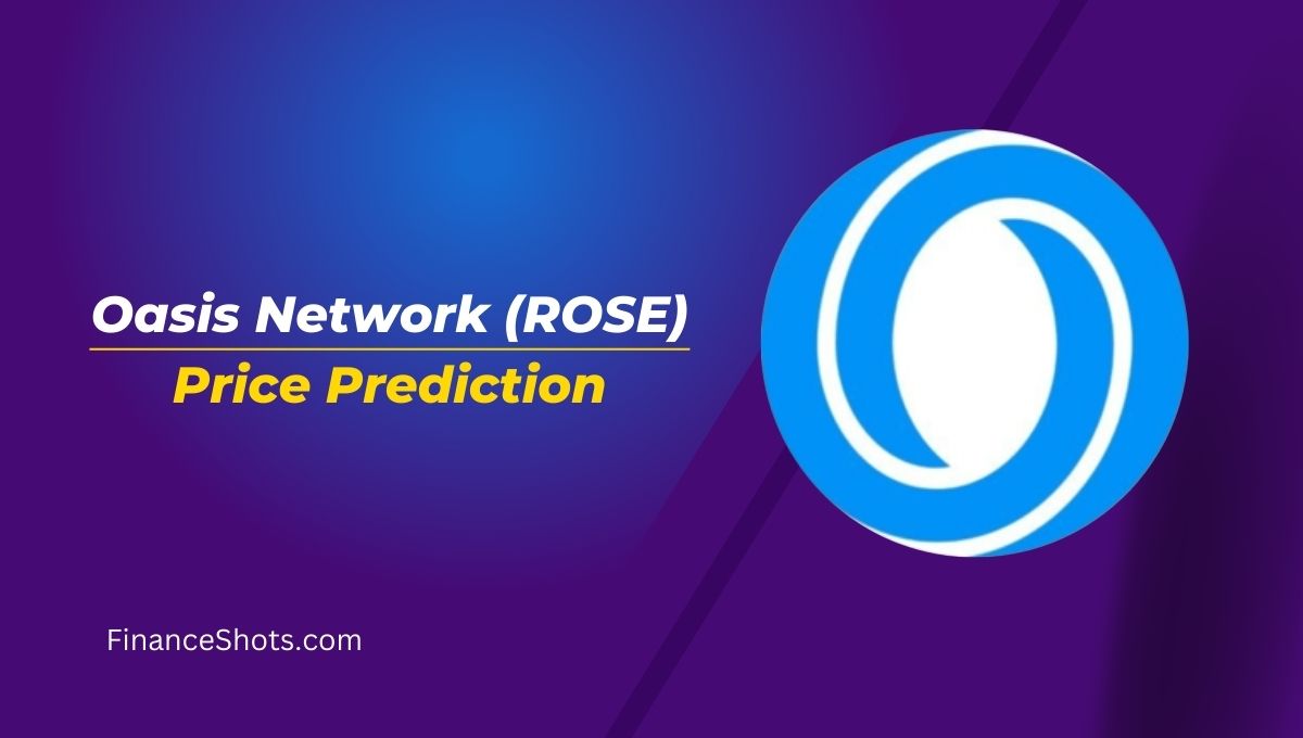 Oasis Network (ROSE) Price Prediction