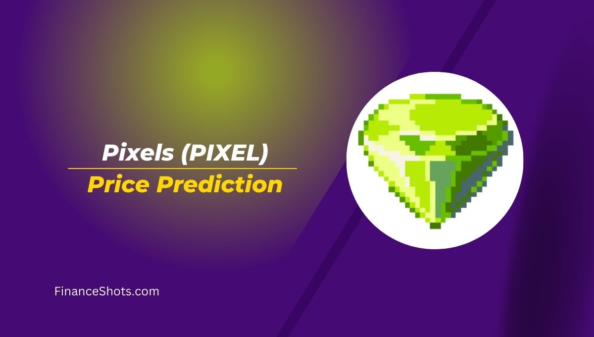 Pixels (PIXEL) Price Prediction